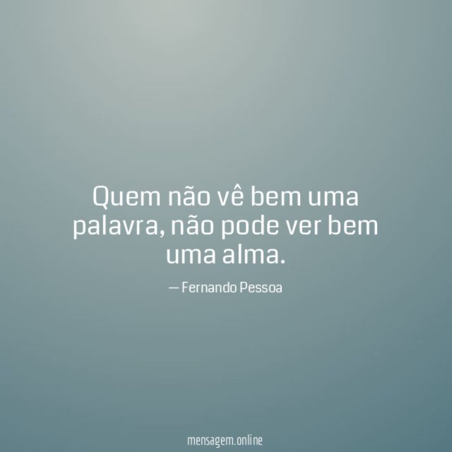 Quem não vê bem uma palavra