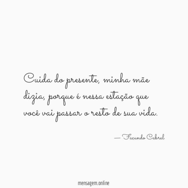 Cuida do presente