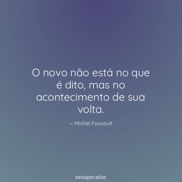 O novo não está no que é dito