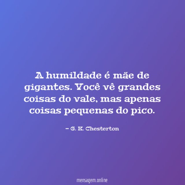 A humildade é mãe de gigantes