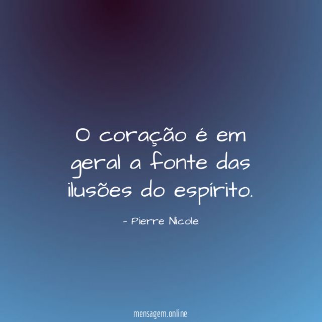 O coração é em geral a fonte das