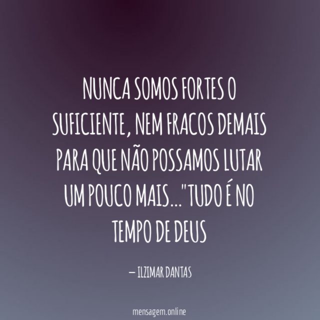 Nunca somos fortes o suficiente