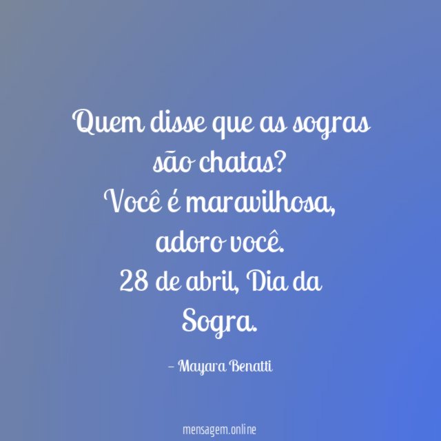 Quem disse que as sogras são chatas