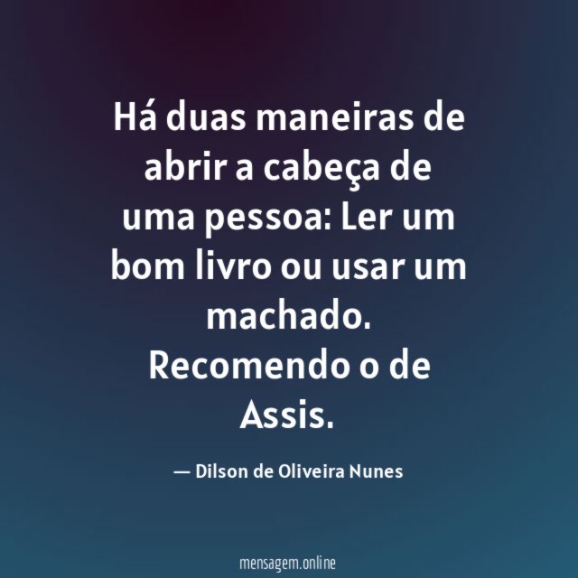 Há duas maneiras de abrir a cabeça de uma pessoa