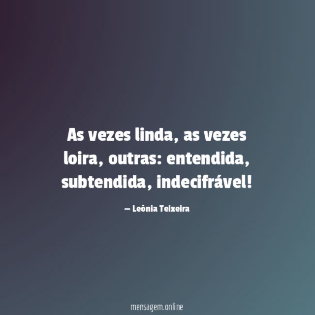 As vezes linda