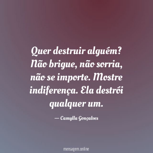 Quer destruir alguém