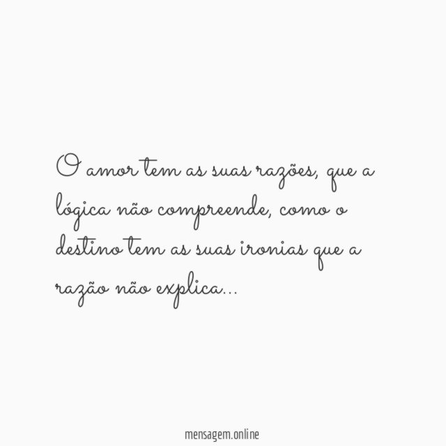 O amor tem as suas razões