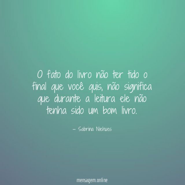 O fato do livro não ter tido