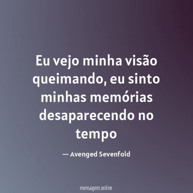 Eu vejo minha visão queimando