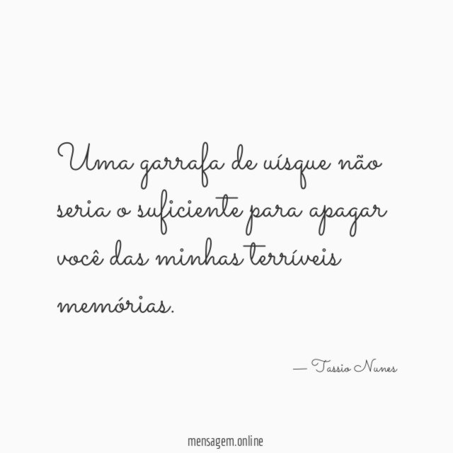 Uma garrafa de uísque não seria o suficiente