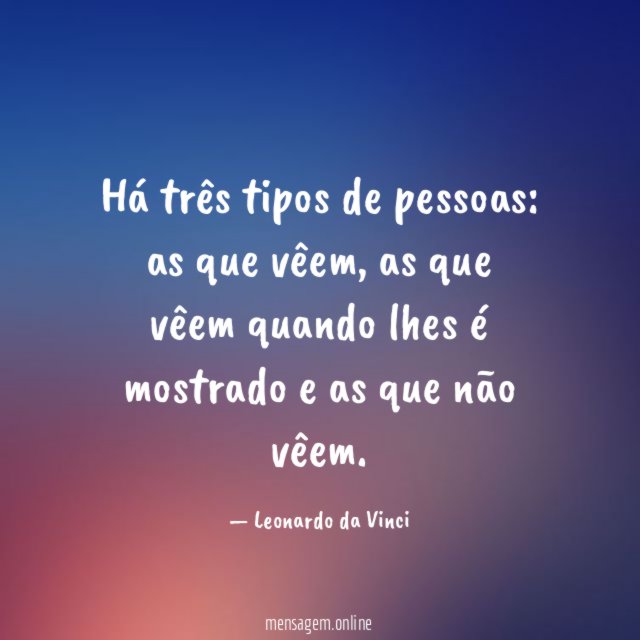 Há três tipos de pessoas