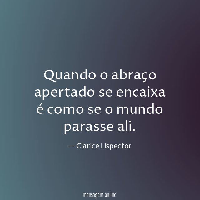 Quando o abraço apertado se encaixa é como
