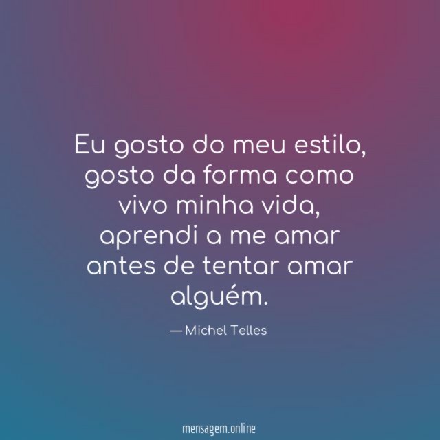 Eu gosto do meu estilo