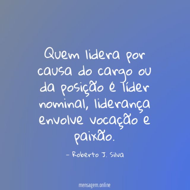 Quem lidera por causa do cargo ou da