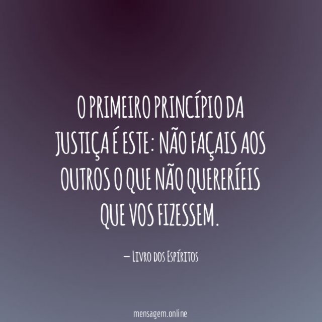 O primeiro princípio da justiça é este