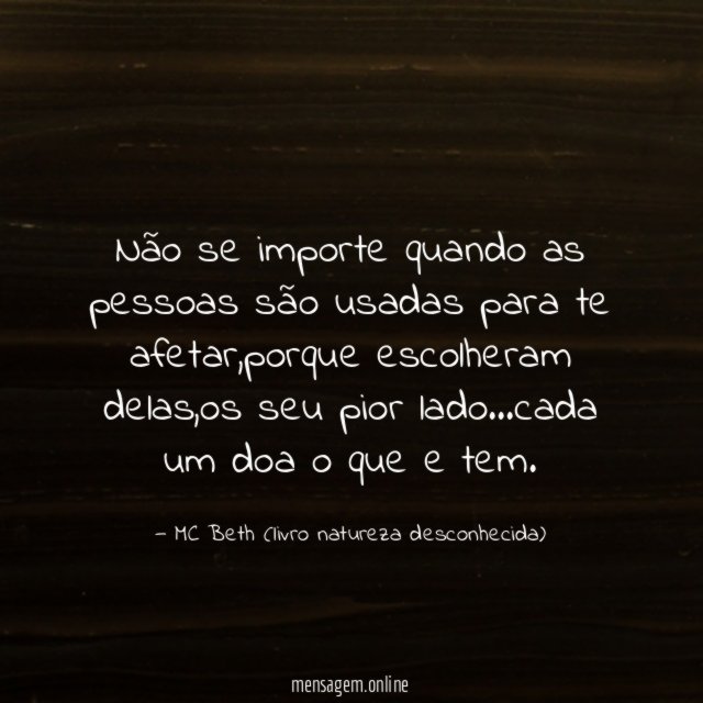 Não se importe quando as pessoas são usadas
