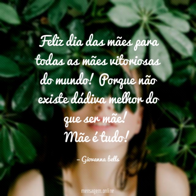 Feliz dia das mães para todas as mães