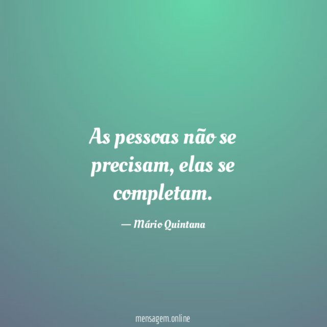 As pessoas não se precisam
