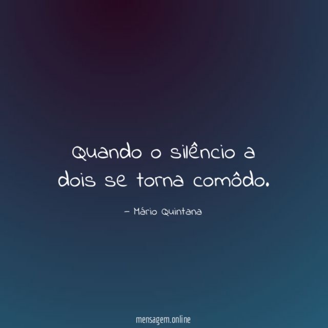 Quando o silêncio a dois se torna comôdo