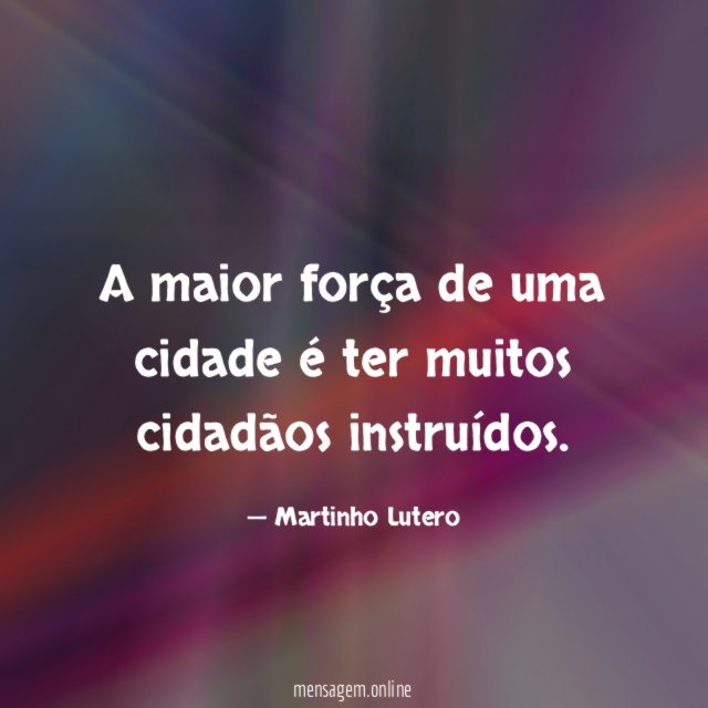 A maior força de uma cidade é ter