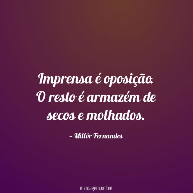 Imprensa é oposição