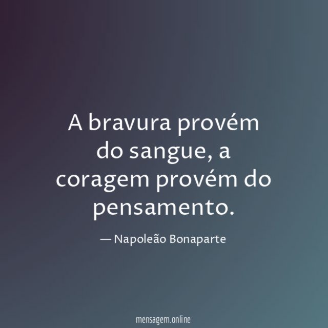 A bravura provém do sangue