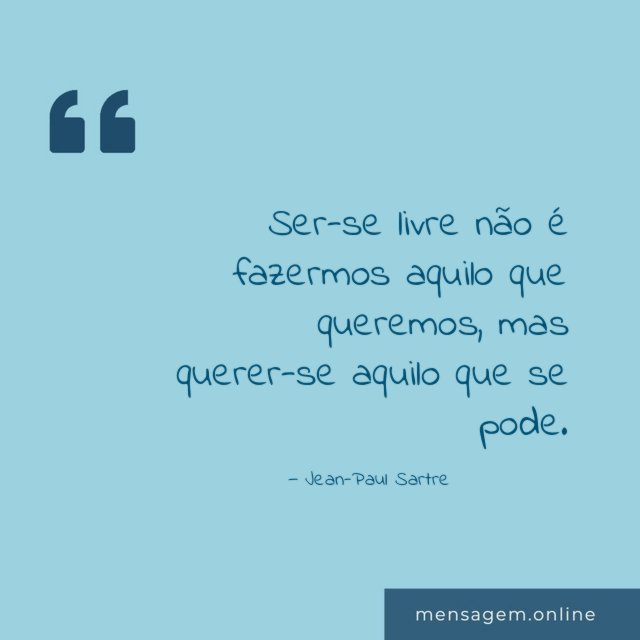 Ser-se livre não é fazermos aquilo que queremos
