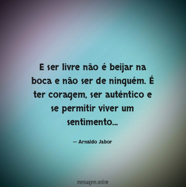 E ser livre não é beijar na boca