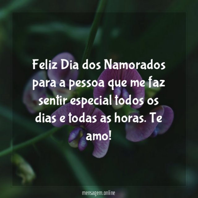 Feliz Dia dos Namorados para a pessoa que