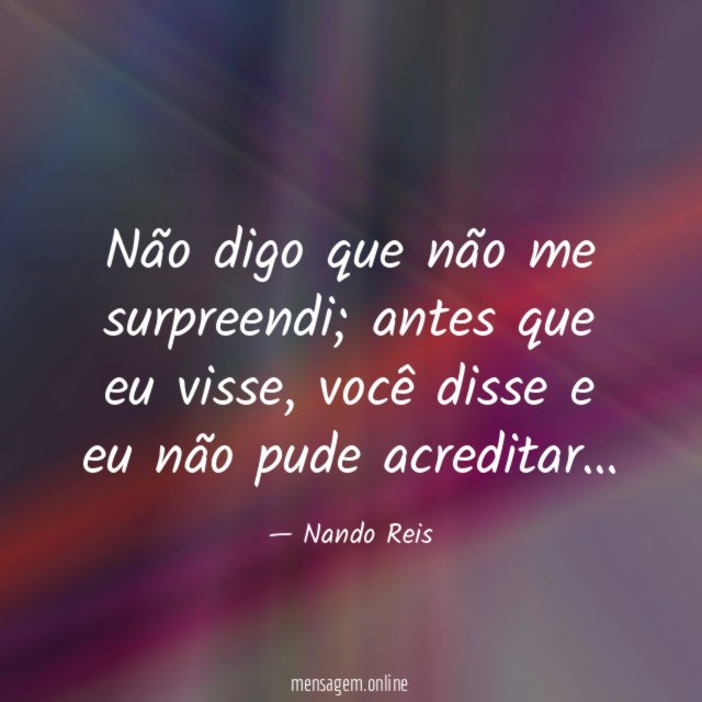 Não digo que não me surpreendi