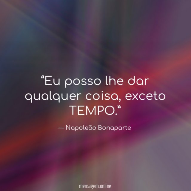 Eu posso lhe dar qualquer coisa
