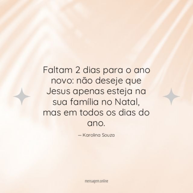 Faltam 2 dias para o ano novo