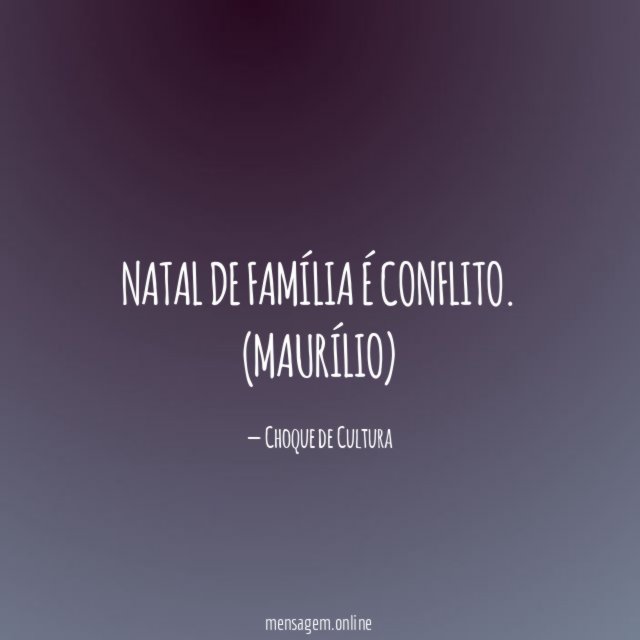 Natal de família é conflito