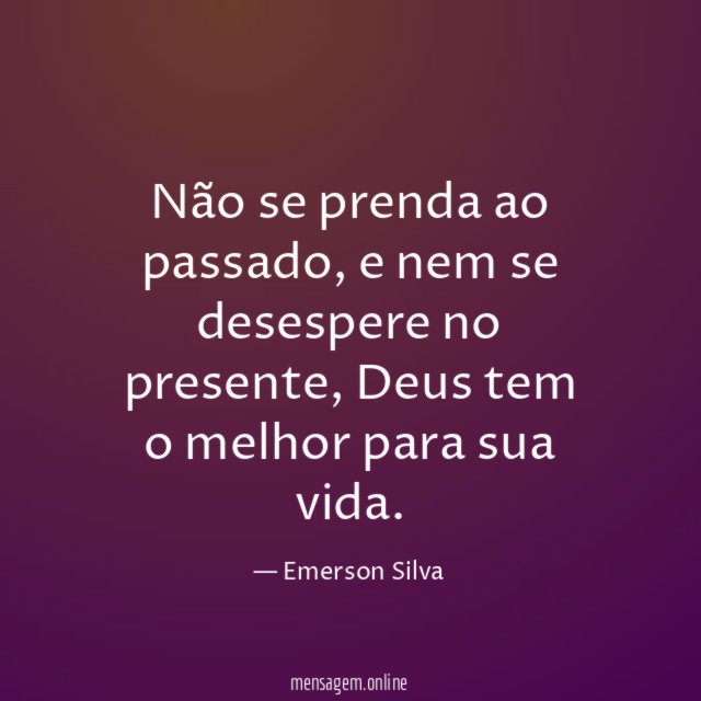 Não se prenda ao passado