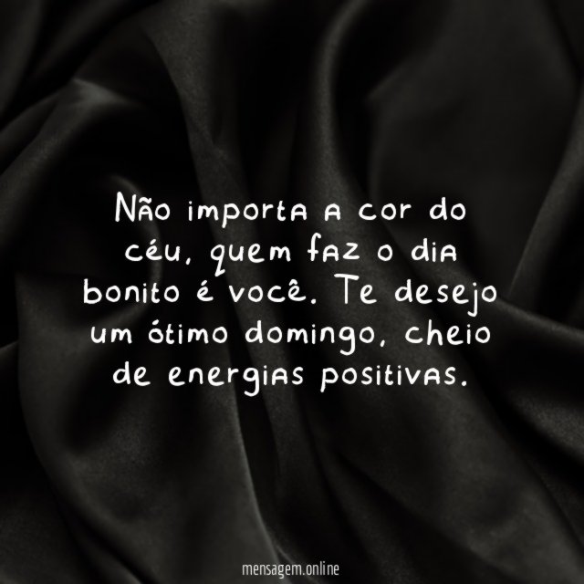 Não importa a cor do céu
