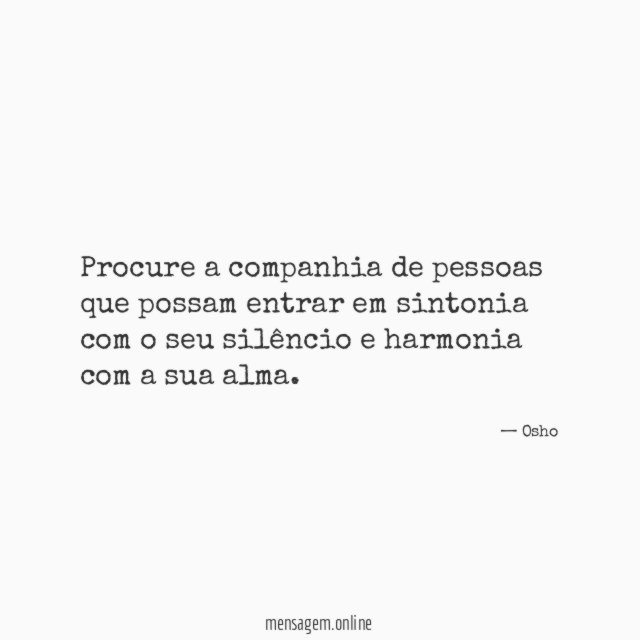 Procure a companhia de pessoas que possam entrar