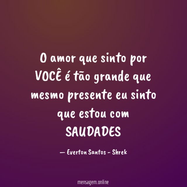 O amor que sinto por VOCÊ é tão