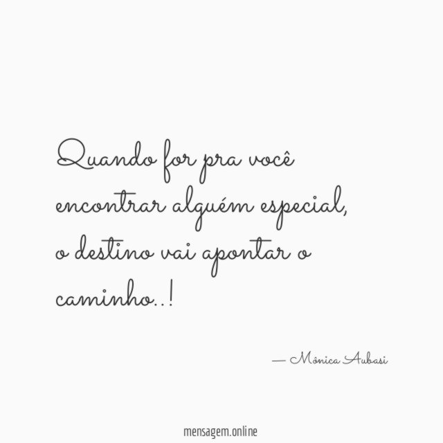 Quando for pra você encontrar alguém especial