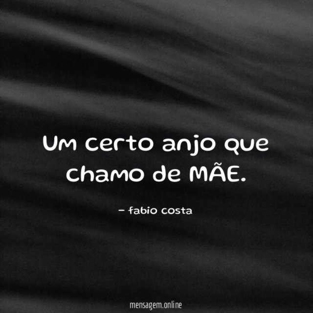 Um certo anjo que chamo de MÃE