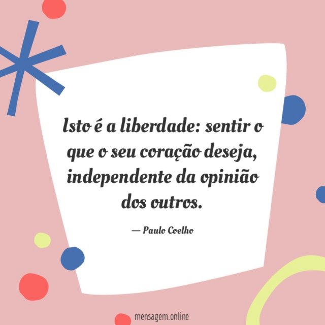 Isto é a liberdade