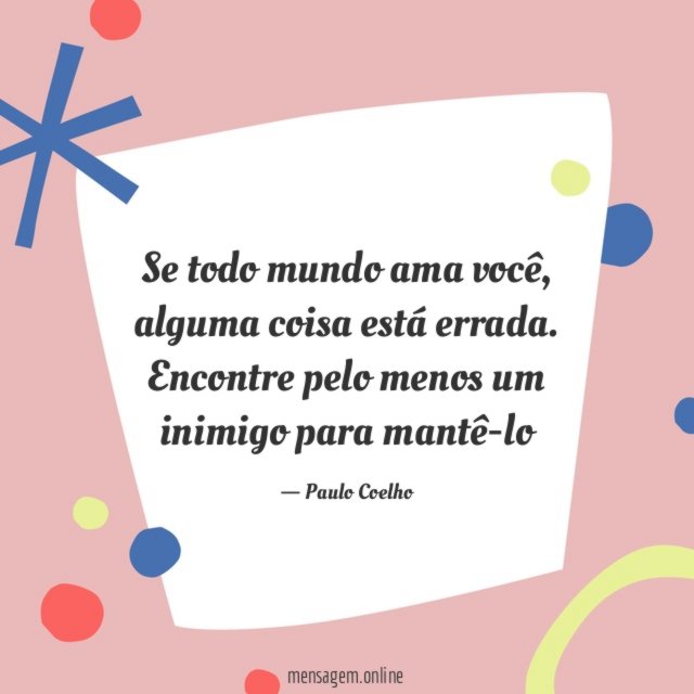 Se todo mundo ama você