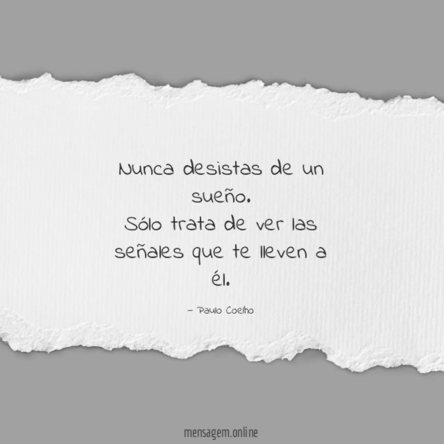 Nunca desistas de un sueño