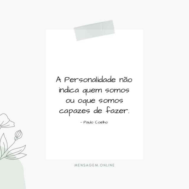 A Personalidade não indica quem somos ou oque
