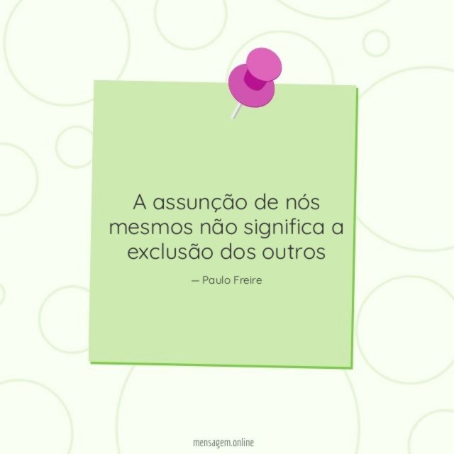 A assunção de nós mesmos não significa a