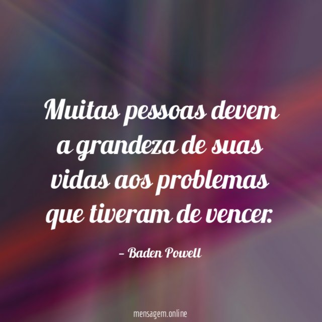 Muitas pessoas devem a grandeza de suas vidas
