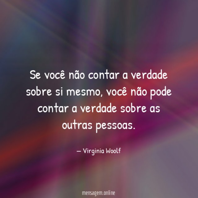 Se você não contar a verdade sobre si mesmo