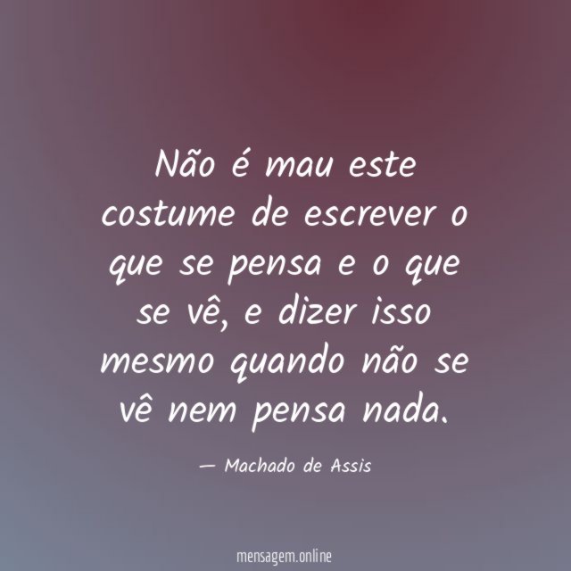 Não é mau este costume de escrever