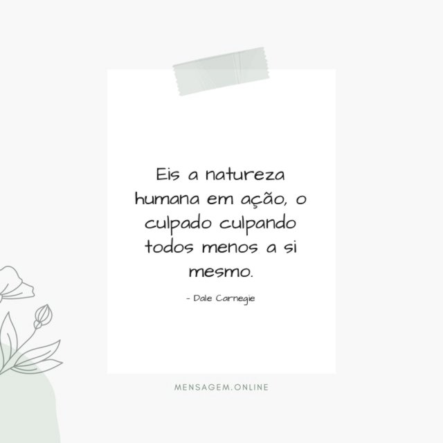 Eis a natureza humana em ação
