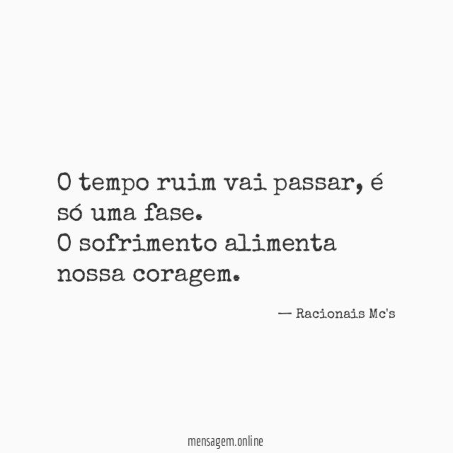O tempo ruim vai passar