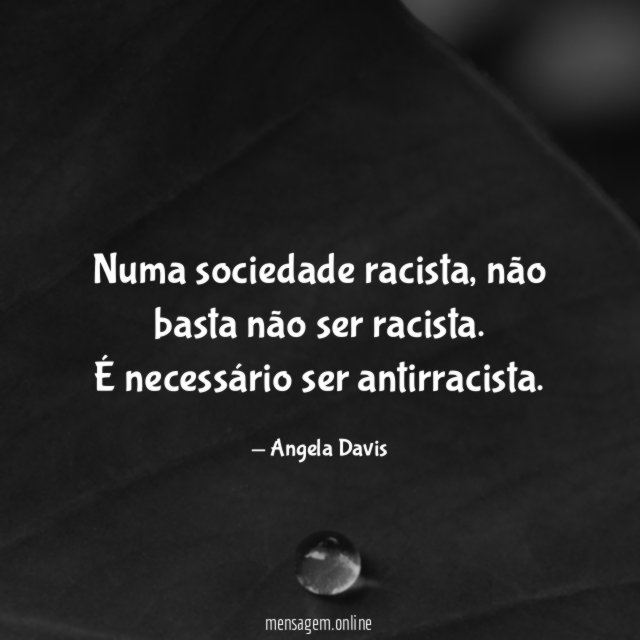 Numa sociedade racista